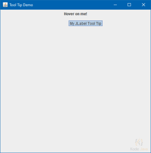 Swing's Tool Tip Demo